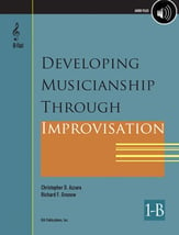 Developing Musicianship Through Improvisation Book 1B : B Flat cover